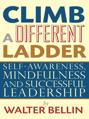 cover image of Climb a Different Ladder